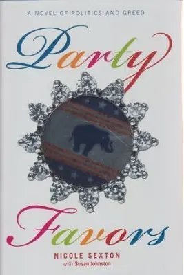 Party Favors - Nicole Sexton, Susan Johnston