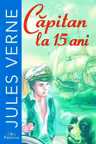 Capitan la 15 ani de Jules Verne