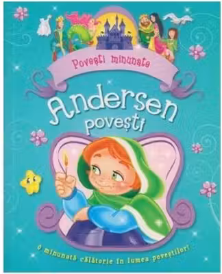 Andersen. Povesti minunate