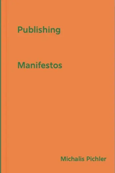 Publishing Publishing Manifestos