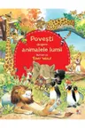Povesti despre animalele lumii