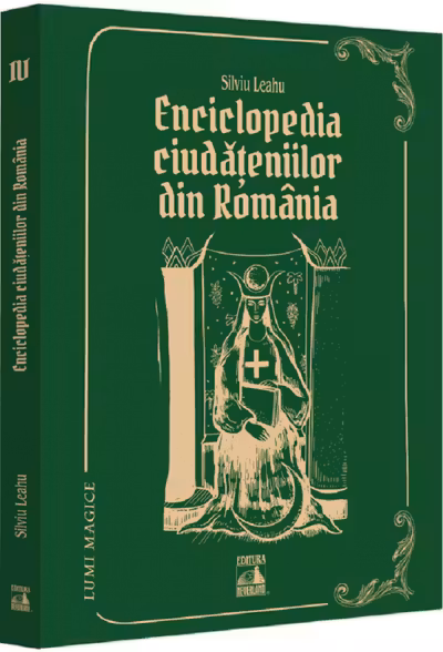 Enciclopedia ciudațeniilor din Romania