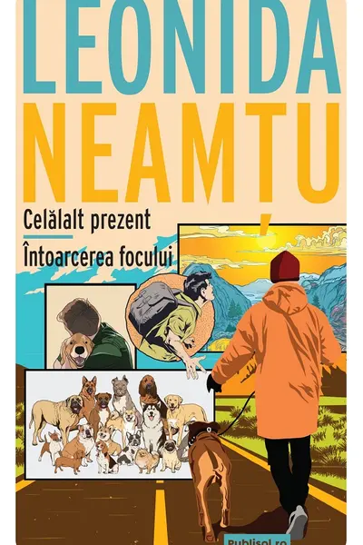 Celalalt prezent Intoarcerea focului