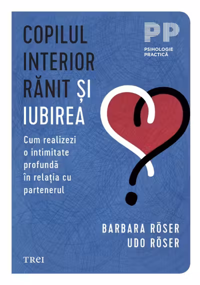 Copilul interior ranit si iubirea