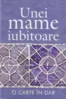 Unei Mame Iubitoare