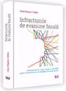 Infractiunile de evaziune fiscala prevazute de art. 9 din Legea nr. 241/2005 pentru prevenirea si combaterea evaziunii fiscale