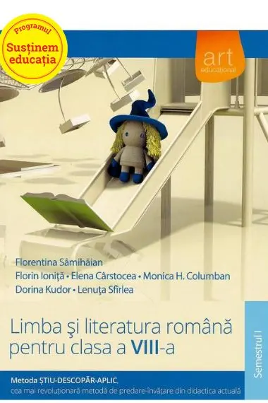 Limba si literatura romana pentru clasa a VIII-a, semestrul I