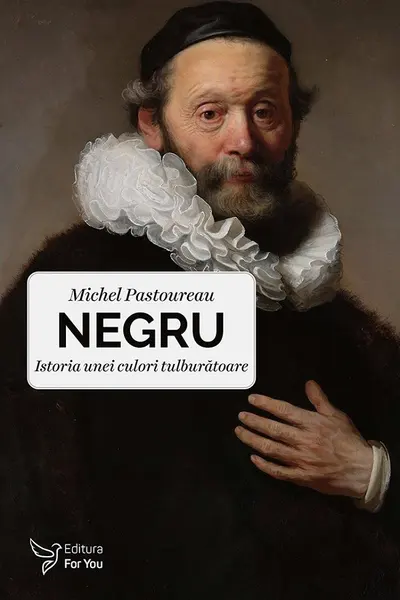 Negru. Istoria unei culori tulburătoare