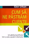 Cum sa ne pastram clientii