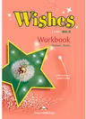 Curs limba engleza Wishes B2. 2 Caietul Profesorului - Virginia Evans, Jenny Dooley