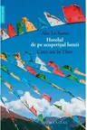Hotelul de pe acoperisul lumii. Cinci ani in Tibet
