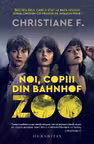 Noi, copiii din Bahnhof Zoo - Christiane F.