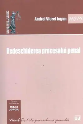 Redeschiderea procesului penal