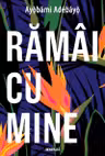 Ramai cu mine
