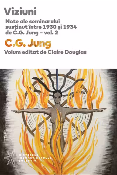 Viziuni. Note ale seminarului sustinut intre 1930 si 1934 de C.G. Jung – vol. 2
