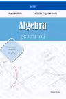 Algebra pentru toti – Clasa a 10-a