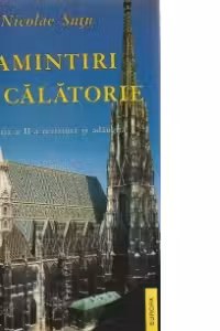 Amintiri de calatorie. 1839 -1847 (ed. a II-a)