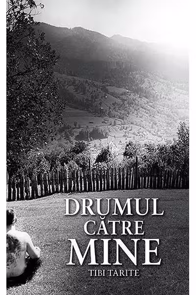 Drumul către mine