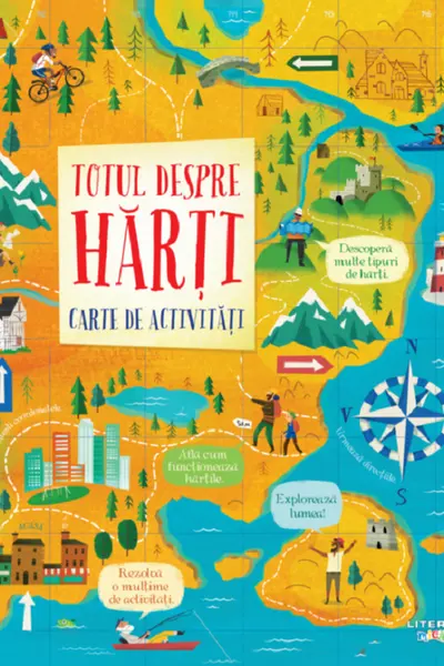 TOTUL DESPRE HARTI. Carte de activitati