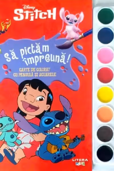DISNEY STITCH. SA PICTAM IMPREUNA! Carte de pictat cu pensula si acuarele