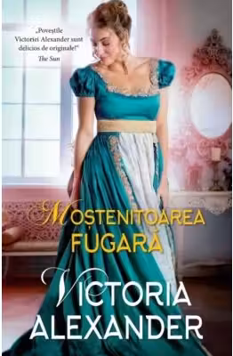 Iubiri de poveste. MOSTENITOAREA FUGARA.