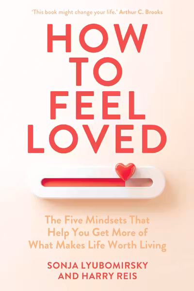How to Feel Loved