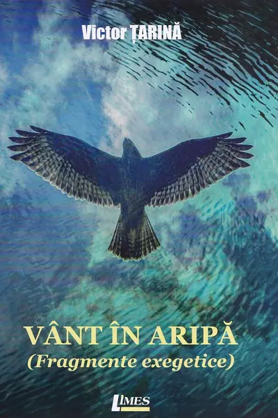 Vânt în aripă (fragmente exegetice)