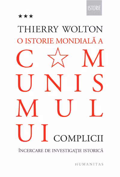 O istorie mondiala a comunismului. Vol. 3. Complicii
