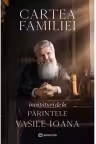 Cartea familiei. Invataturi de la Parintele Vasile Ioana