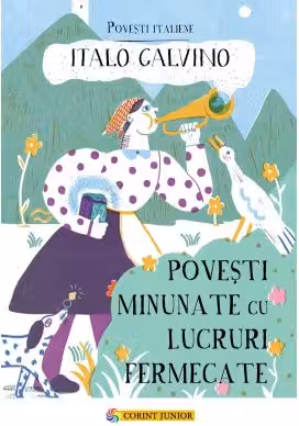 Povesti minunate cu lucruri fermecate