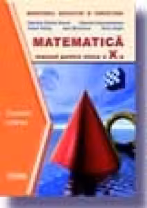 Matematica. Manual TC (Clasa a X-a)