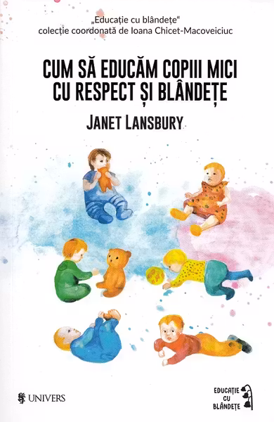 Cum sa educam copiii mici cu respect si blandete