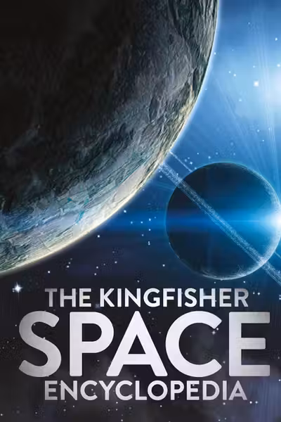 The Kingfisher Space Encyclopedia