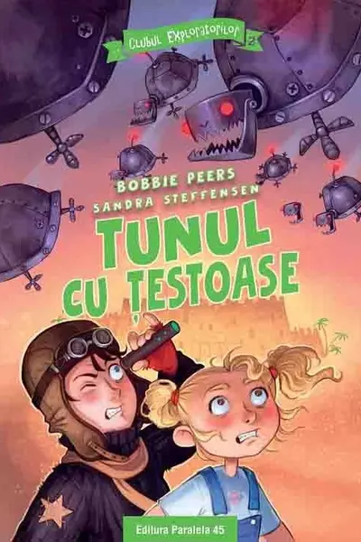 Clubul Exploratorilor. Tunul cu testoase