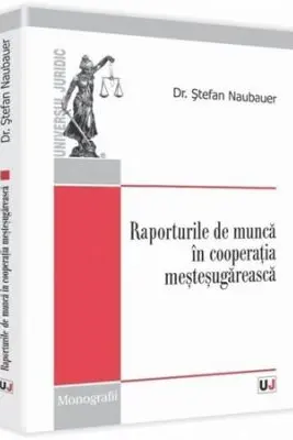 Raporturile de munca in cooperatia mestesugareasca