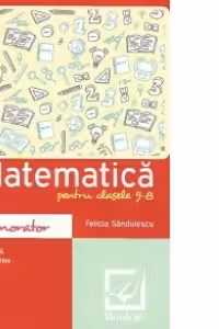 Memorator de matematica pentru clasele 5-8 (algebra, geometrie)