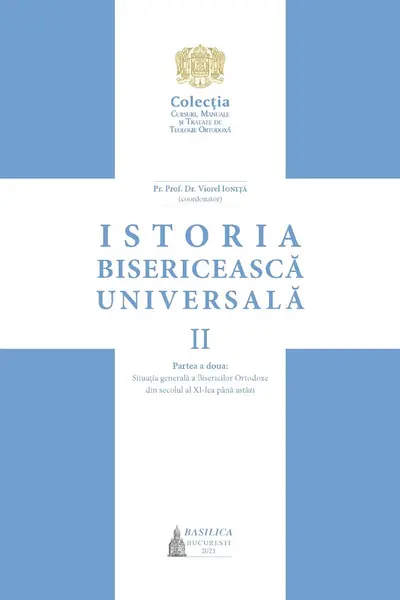 Istoria Bisericească Universală Vol.2 Partea a II-a - Manual universitar