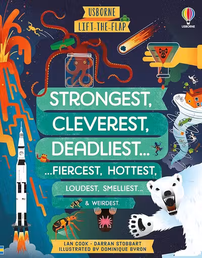 Lift-the-Flap StrongestCleverestDeadliest…