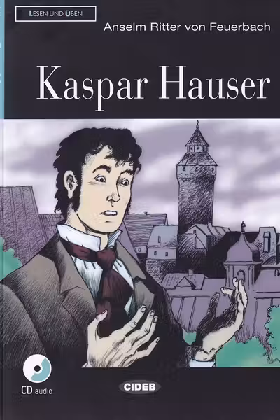Kaspar Hauser + CD