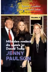 Jenny Paulson. Miliardara romanca din spatele lui Donald Trump