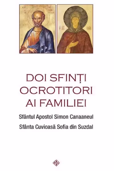 Doi sfinți ocrotitori ai familiei