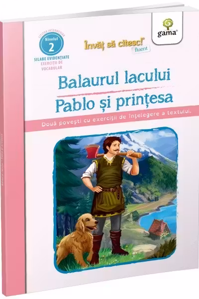 Balaurul lacului. Pablo si printesa
