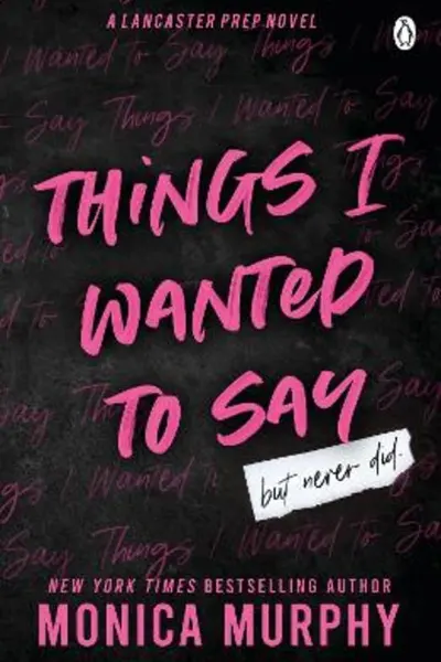 Things I Wanted To Say