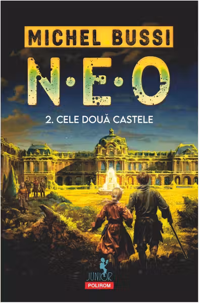 N.E.O. 2. Cele doua castele