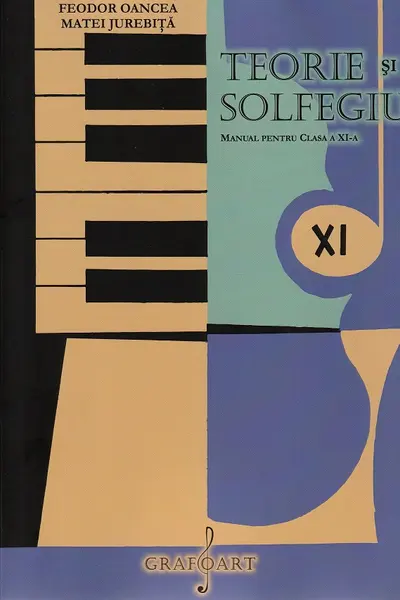Teorie și solfegiu - Clasa 11 - Manual