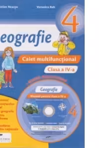 Geografie. Caiet multifunctional pentru clasa a IV-a + bonus : Manual digital