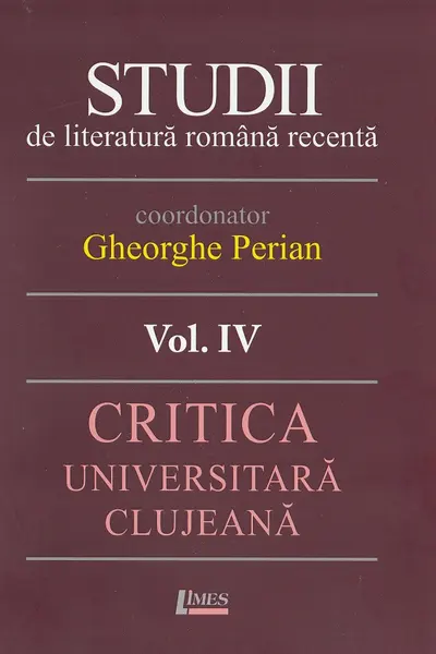 Studii de literatură română recentă Vol.4