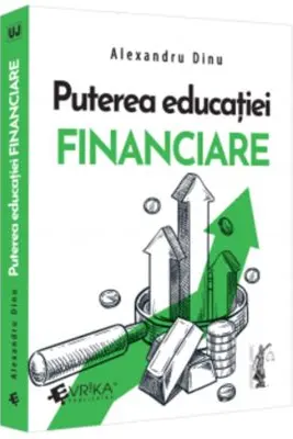 Puterea educatiei financiare
