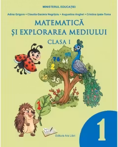 Matematica si explorarea mediului - Clasa 1