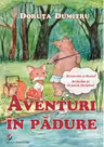Aventuri in padure